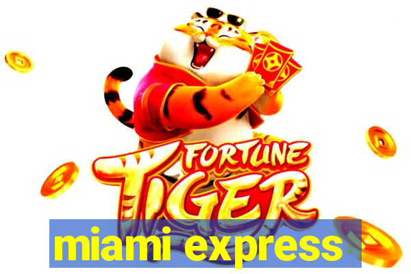 miami express