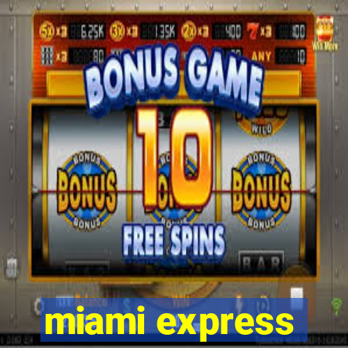 miami express