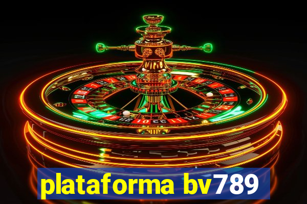 plataforma bv789