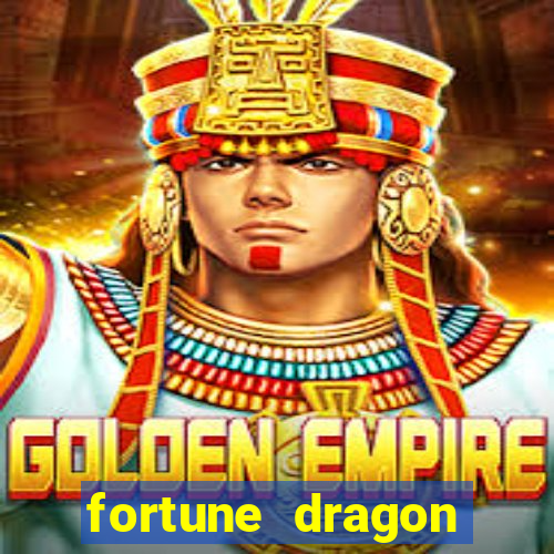 fortune dragon horários pagantes