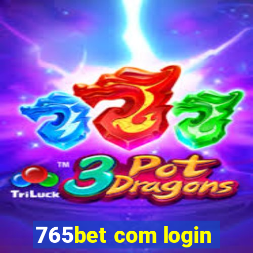 765bet com login