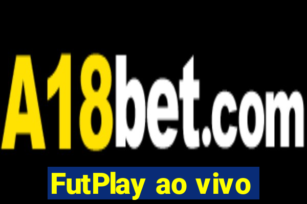 FutPlay ao vivo