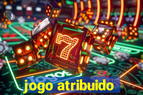 jogo atribuido