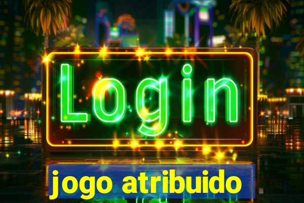 jogo atribuido