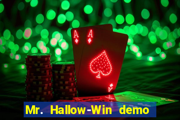 Mr. Hallow-Win demo mr halloween