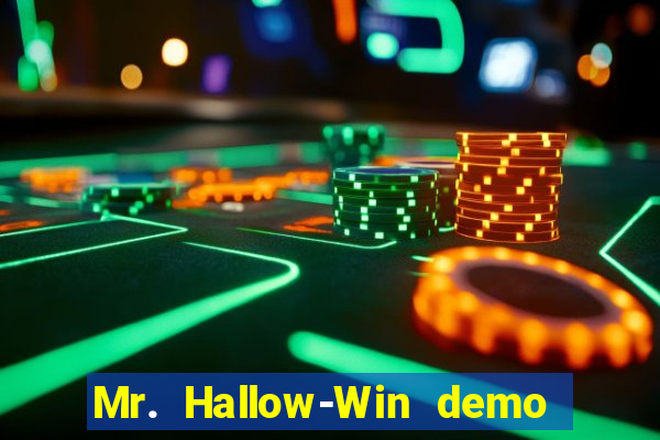 Mr. Hallow-Win demo mr halloween