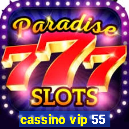 cassino vip 55