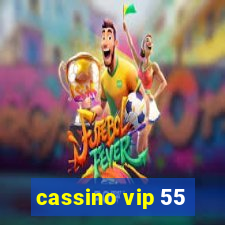 cassino vip 55