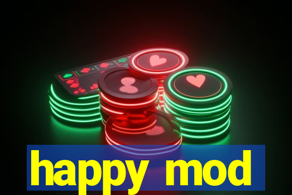 happy mod