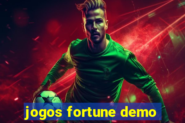 jogos fortune demo