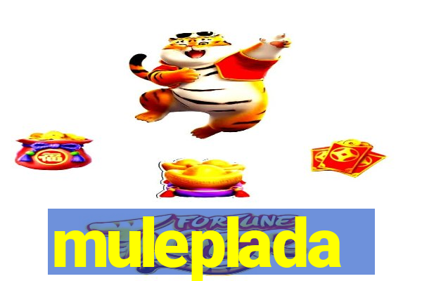 muleplada