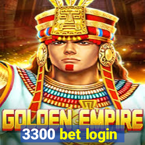 3300 bet login