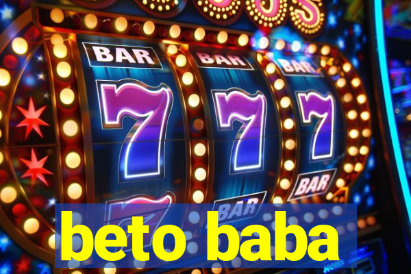 beto baba