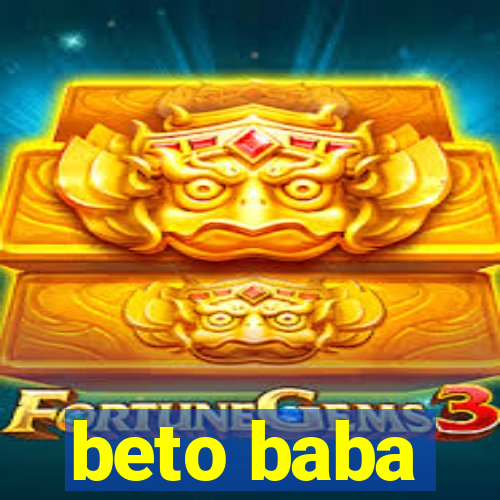 beto baba