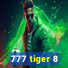 777 tiger 8