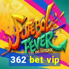 362 bet vip