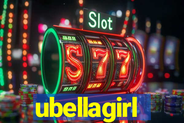 ubellagirl