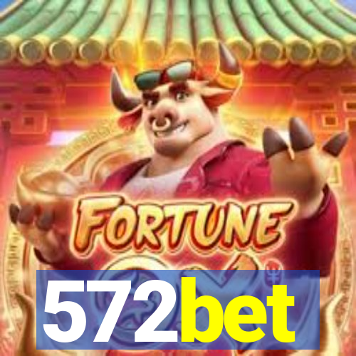 572bet