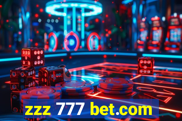 zzz 777 bet.com