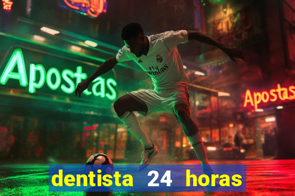 dentista 24 horas em betim