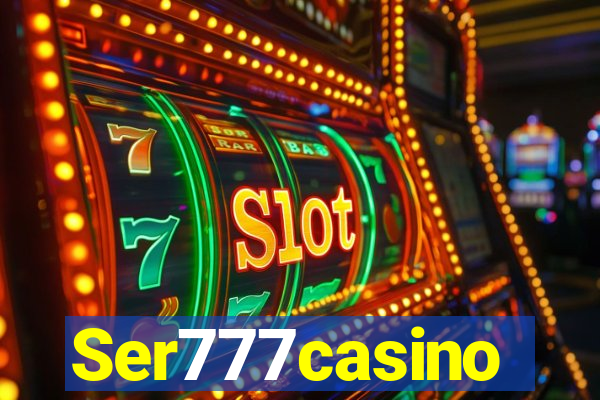 Ser777casino