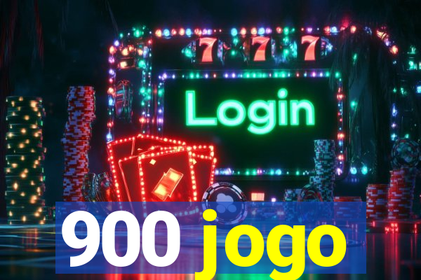 900 jogo