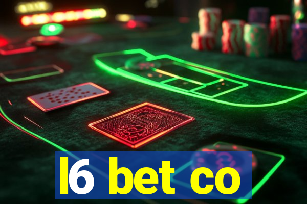 l6 bet co