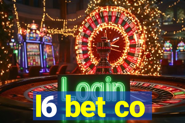 l6 bet co