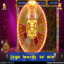 jogo words to win paga mesmo