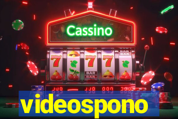 videospono