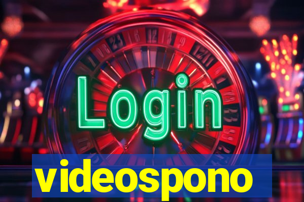 videospono