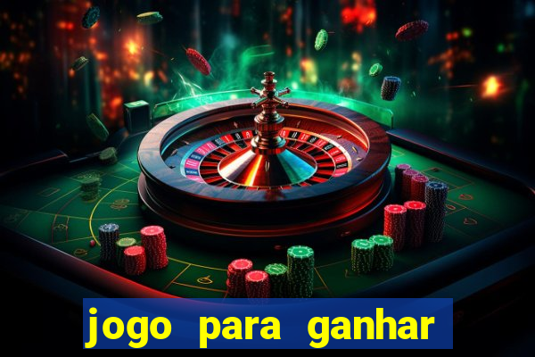 jogo para ganhar dinheiro de verdade sem depositar