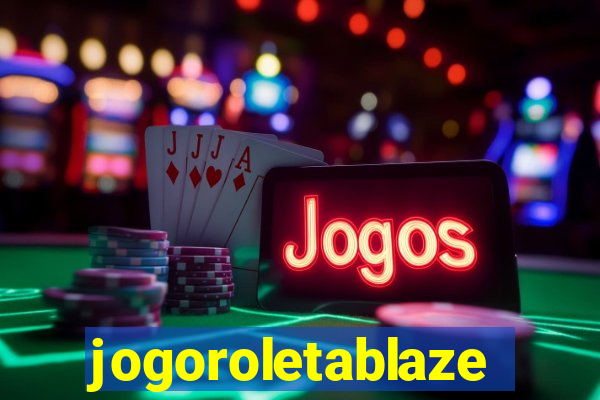 jogoroletablaze