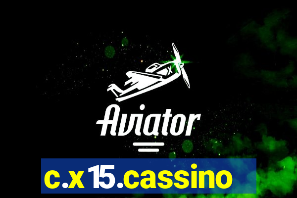 c.x15.cassino