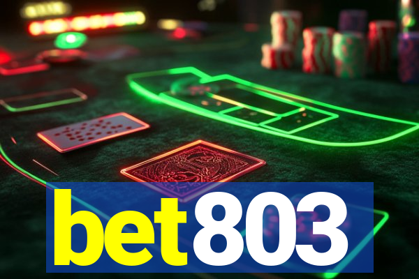 bet803