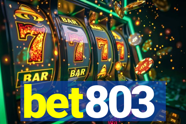 bet803