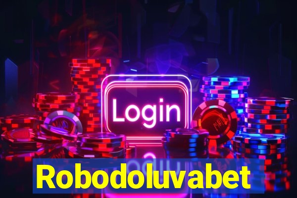 Robodoluvabet