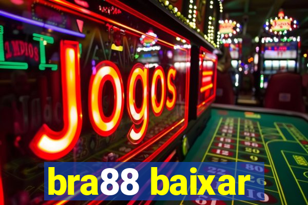 bra88 baixar