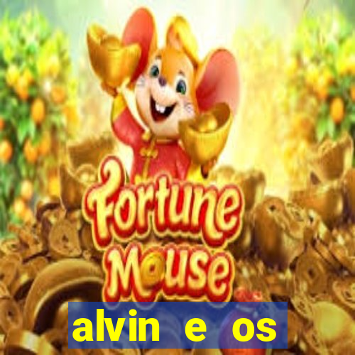 alvin e os esquilos 3 filme completo dublado