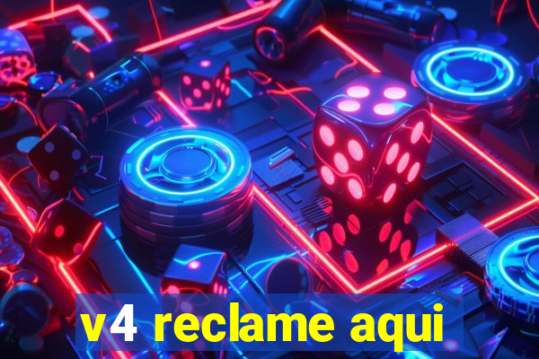 v4 reclame aqui