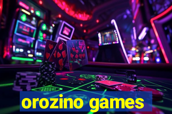 orozino games