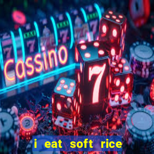 i eat soft rice in another world cap 1 pt br