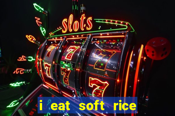 i eat soft rice in another world cap 1 pt br