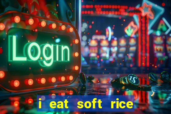 i eat soft rice in another world cap 1 pt br