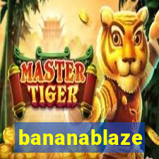 bananablaze