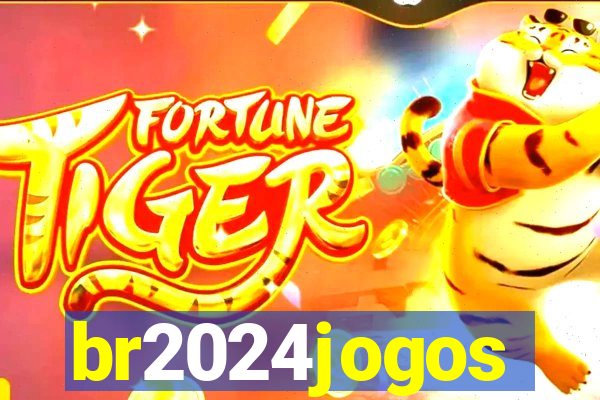 br2024jogos