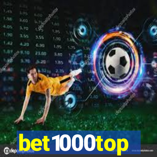 bet1000top