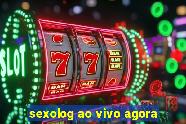 sexolog ao vivo agora