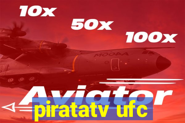 piratatv ufc