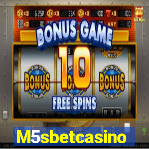 M5sbetcasino